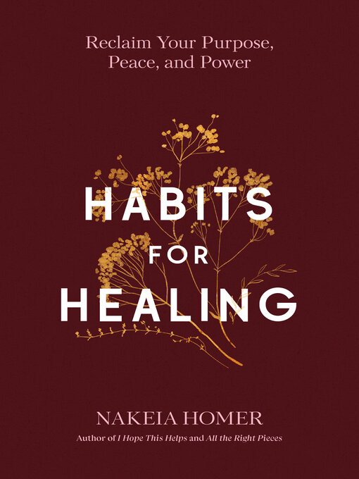 Title details for Habits for Healing by Nakeia Homer - Available
